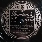 Chicago Rhythm Kings - I've Found A New Baby / There'll Be Some Changes Made