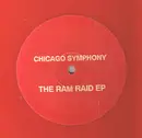 12inch Vinyl Single - Chicago Symphony - The Ram Raid EP