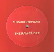 Chicago Symphony - The ram raid ep