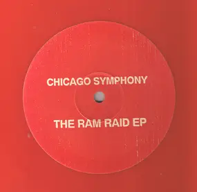 Chicago Symphony - The ram raid ep