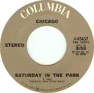 Chicago - Saturday In The Park / Alma Mater