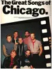 Sheet Music - Chicago - The Great Songs of Chicago