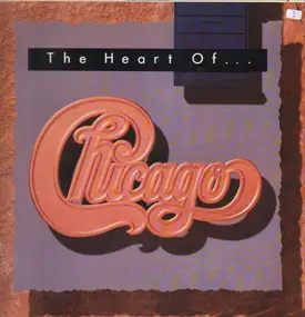 Chicago - The Heart Of Chicago