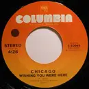 7inch Vinyl Single - Chicago - Wishing You Were Here