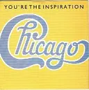 7inch Vinyl Single - Chicago - You're The Inspiration