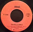 7inch Vinyl Single - Chicago - Beginnings / Colour My World