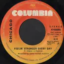 7inch Vinyl Single - Chicago - Feelin' Stronger Every Day