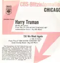 7inch Vinyl Single - Chicago - Harry Truman