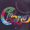 12inch Vinyl Single - Chicago - I Don't Wanna Live Without Your Love