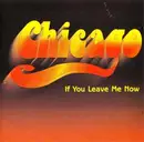 CD - Chicago - If You Leave Me Now