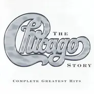 Chicago - The Chicago Story: Complete Greatest Hits