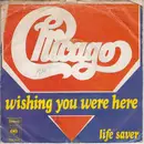 7inch Vinyl Single - Chicago - Wishing You Were Here