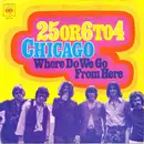 7inch Vinyl Single - Chicago - 25 Or 6 To 4