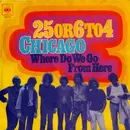 7inch Vinyl Single - Chicago - 25 Or 6 To 4