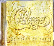 CD - Chicago - 25 Years Of Gold