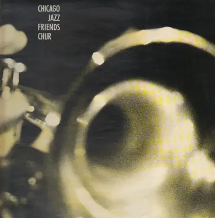 Chicago jazz friends chur - I can't give you anything but love