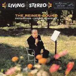 Chicago Symphony Orchestra / Fritz - The Reiner Sound