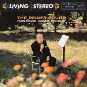 Chicago Symphony Orchestra - The Reiner Sound