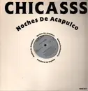 12inch Vinyl Single - Chicasss - Noches De Acapulco