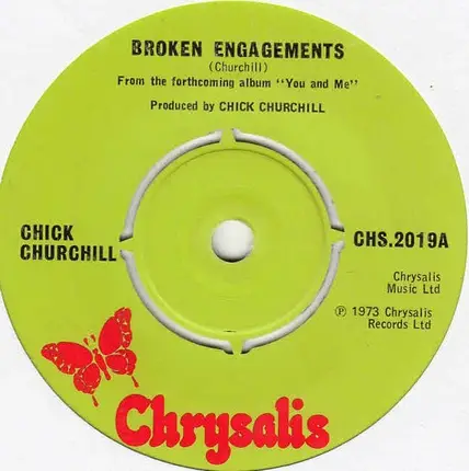 Chick Churchill - Broken Engagements / Dream Of Our Maker Man