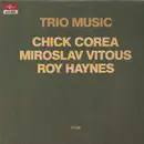 Double LP - Chick Corea, Miroslav Vitous and Roy Haynes - Trio Music