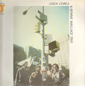 Chick Corea - Chick Corea & Bennie Wallace Trio