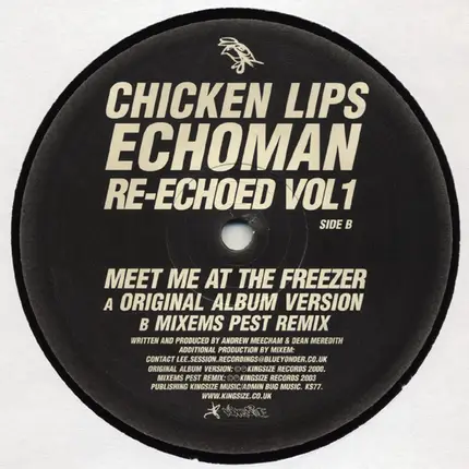 Chicken Lips - Echoman Re-Echoed Vol 1: Meet Me At The Freezer