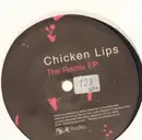 12inch Vinyl Single - Chicken Lips - The Remix EP