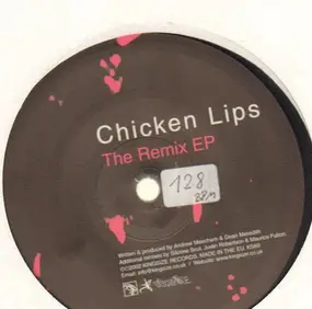 Chicken Lips - The Remix EP