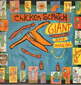 Chicken Scratch - Giant and Invisible
