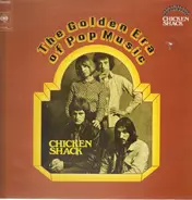 Chicken Shack - The Golden Era Of Pop Music