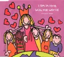 CD Single - Chicken Shed - I Am In Love With The World