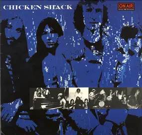 Chicken Shack - On Air