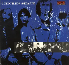 Chicken Shack - On Air