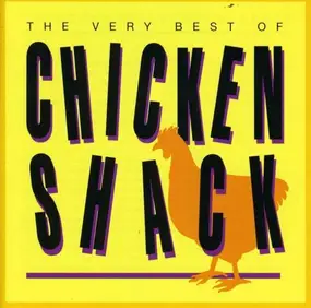 Chickenshack - The Very Best Of Chicken Shack