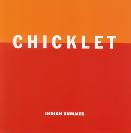 Chicklet - Indian Summer