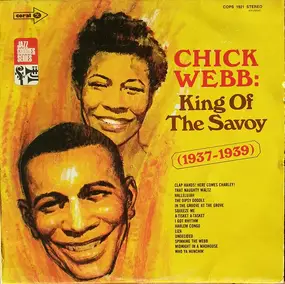 Chick Webb - King of the Savoy 1937-1939