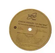 12inch Vinyl Single - Chichi Peralta - Un Dia Mas - No Original Cover