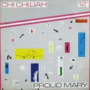 12inch Vinyl Single - Chi Chi Liah - Proud Mary