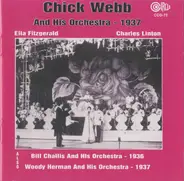 Chick Webb And His Orchestra , Ella Fitzgerald , Charles Linton , Bill Challis Orchestra , Woody He - 1937