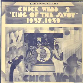 Chick Webb - Vol. 2 - King Of The Savoy (1937-1939)