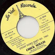 Chick Willis - Stoop Down Baby No. Two / Stoopdown Shuffle