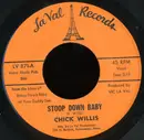7inch Vinyl Single - Chick Willis - Stoop Down Baby / It Ain't Right