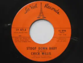Chick Willis - Stoop Down Baby