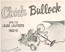 12inch Vinyl Single - Chick Bullock - Chick Bullock & His Levee Loungers 1933/41