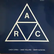 Chick Corea / Dave Holland / Barry Altschul - A.R.C.