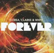 Chick Corea - Forever