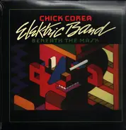 The Chick Corea Elektric Band - Beneath the Mask
