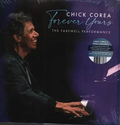 Chick Corea - Forever Yours: The Farewell Performance