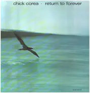 Chick Corea - Return to Forever